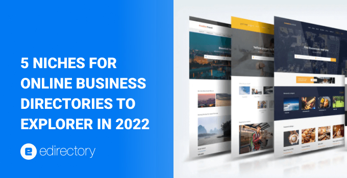 5 niches for online business directories to explorer in 2022