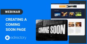 Webinar: Creating a Coming Soon Page for your Online Directory Website