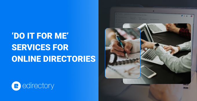 Do it for me services for Online Directories