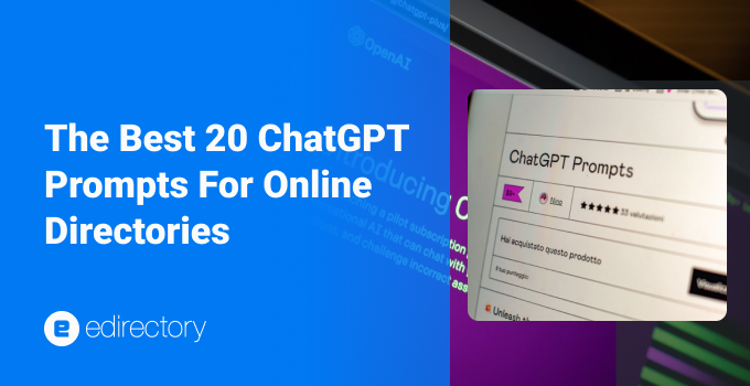 The Best 20 ChatGPT Prompts for Online Directories