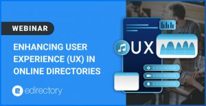 Webinar: Enhancing User Experience For Online Directories