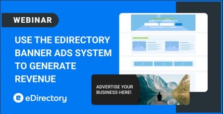 Webinar: Maximize Revenue with eDirectory Banner Ads System
